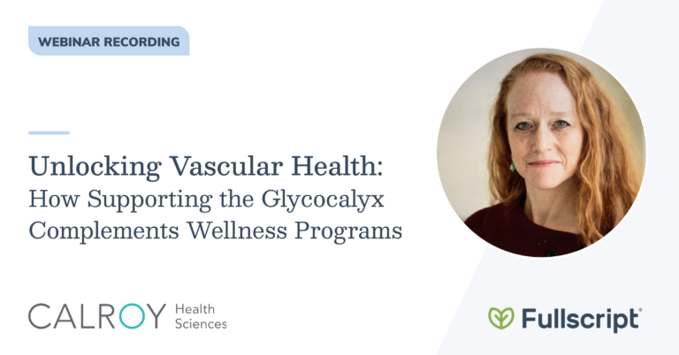 unlocking vascular health: how supporting the glycocalyx complements wellness programs blog post